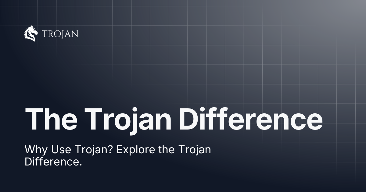 The Trojan Difference | Trojan Trading